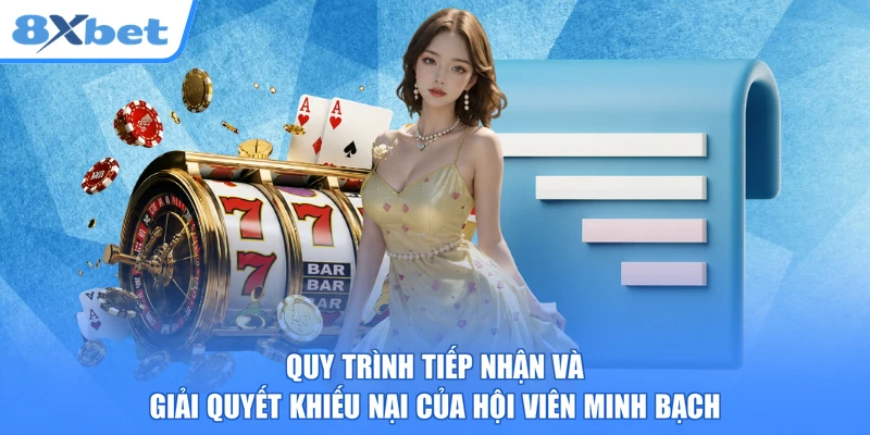 Quy trình tiếp nhận và giải quyết khiếu nại của hội viên minh bạch